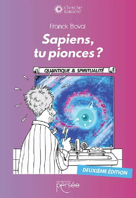 Sapiens, tu pionces ? - Franck Boval - Éditions Persée