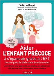 Aider l'enfant précoce à s'épanouir grâce à l'EFT (techniques de libération émotionnelle)