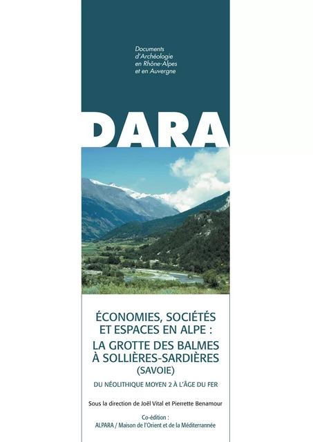 Économies, sociétés et espaces en Alpe : la grotte des Balmes à Sollières-Sardières (Savoie) -  - Alpara