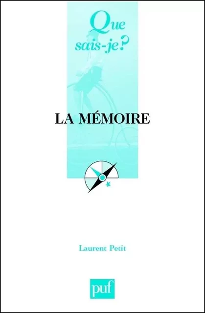 La mémoire - Laurent Petit - Humensis