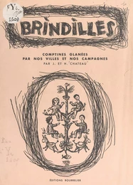 Brindilles : comptines glanées par nos villes et nos campagnes