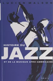 Histoire du jazz et de la musique afro-américaine