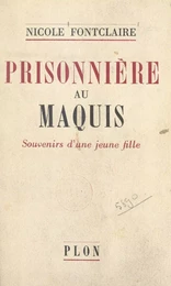 Prisonnière au maquis