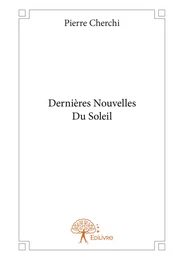 Dernières Nouvelles Du Soleil