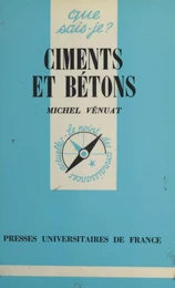 Ciments et bétons