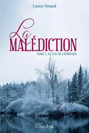 La malédiction - Tome 3