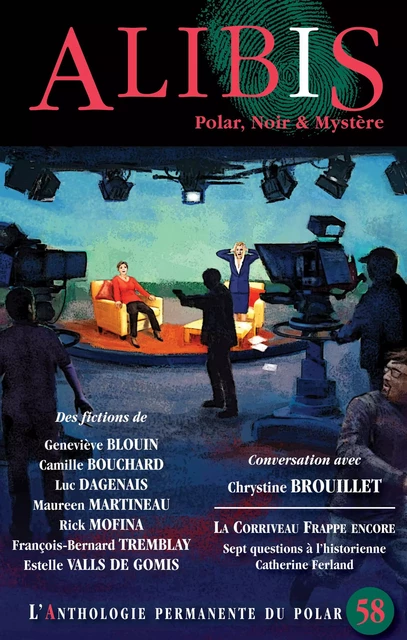 Alibis 58 - Maureen Martineau, Luc Dagenais, Estelle Valls de Gomis, François-Bernard Tremblay, Geneviève Blouin, Rick Mofina, Camille Bouchard - Alire