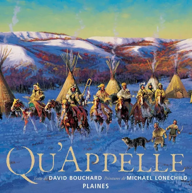 Qu'appelle - David Bouchard - Éditions des Plaines