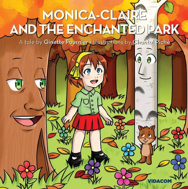 Monica-Claire and the enchanted park - Ginette Fournier - Éditions des Plaines