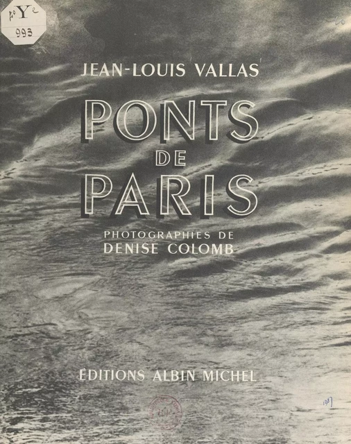 Ponts de Paris - Jean-Louis Vallas - (Albin Michel) réédition numérique FeniXX