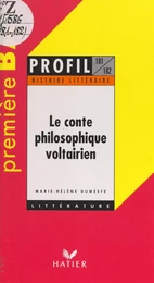 Le conte philosophique voltairien