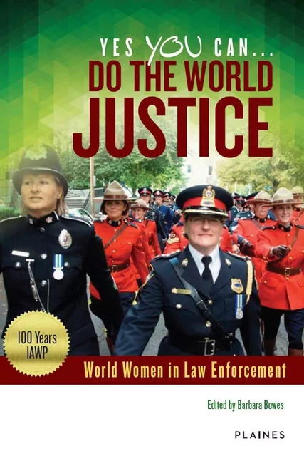 Yes you can do justice in the world - Barbra Bowes - Éditions des Plaines