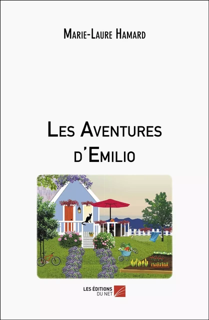 Les Aventures d'Emilio - Marie-Laure Hamard - Les Éditions du Net