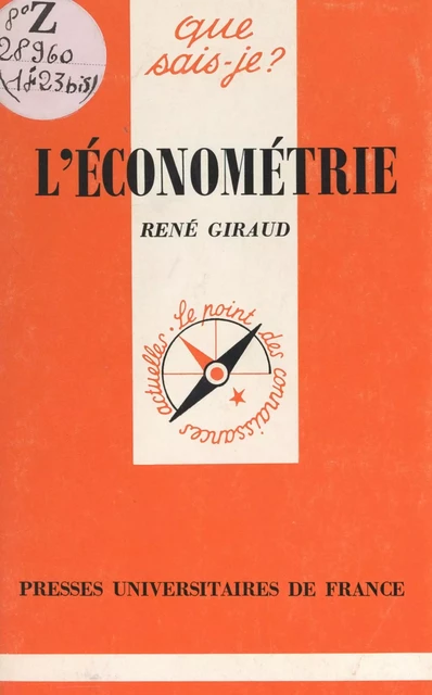 L'économétrie - René Giraud - (Presses universitaires de France) réédition numérique FeniXX