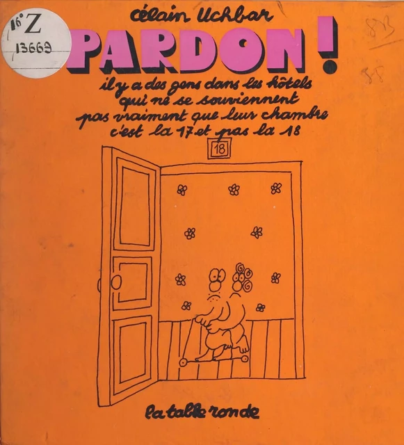 Pardon ! - Célain Uchbar - (La Table Ronde) réédition numérique FeniXX