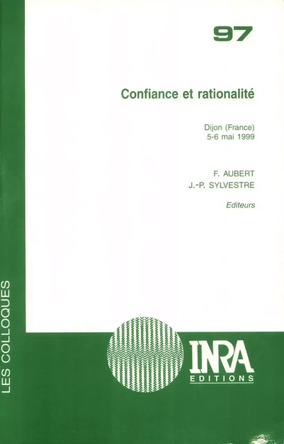 Confiance et rationalité - Francis Aubert, Jean-Pierre Sylvestre - Quae