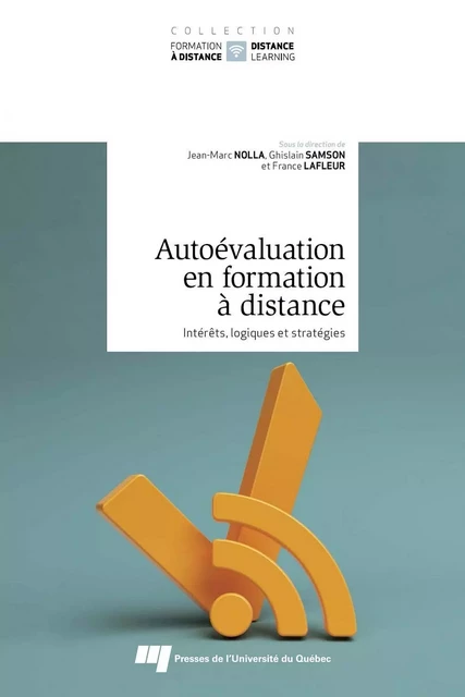 Autoévaluation en formation à distance - Jean-Marc Nolla, Ghislain Samson, France Lafleur - Presses de l'Université du Québec