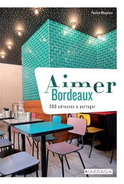 Aimer Bordeaux