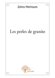 Les perles de granite