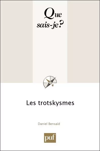 Les trotskysmes - Daniel Bensaid - Humensis