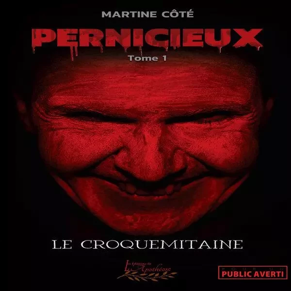 Pernicieux - Martine Côté - Distribulivre