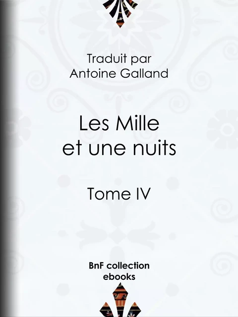 Les Mille et une nuits -  Anonyme, Antoine Galland - BnF collection ebooks