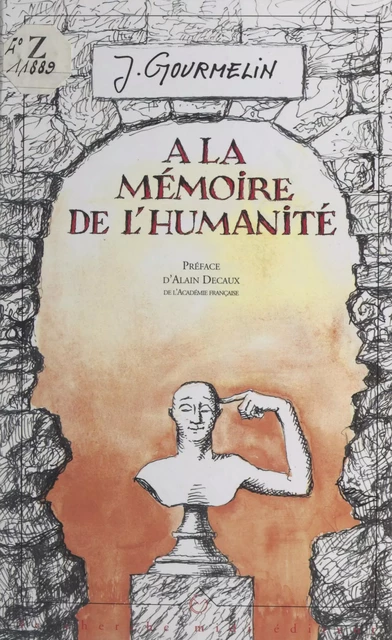 À la mémoire de l'humanité - Jean Gourmelin - Cherche midi (réédition numérique FeniXX)