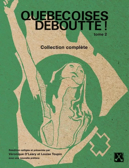 Québécoises Deboutte ! - Veronique O Leary, Louise Toupin - Éditions du remue-ménage