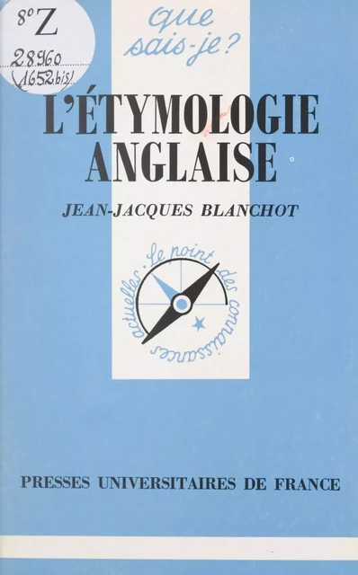 L'étymologie anglaise - Jean-Jacques Blanchot - (Presses universitaires de France) réédition numérique FeniXX