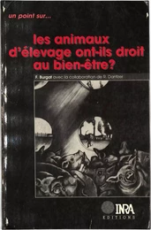 Les animaux d'élevage ont-ils droit au bien-être ?