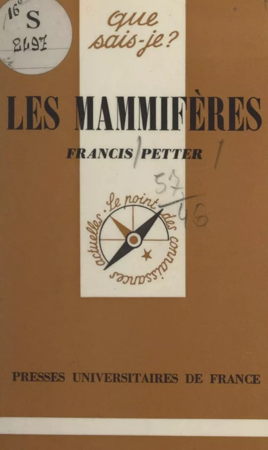 Les mammifères - Francis Petter - (Presses universitaires de France) réédition numérique FeniXX