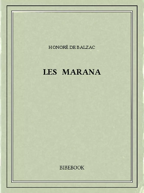 Les Marana - Honoré de Balzac - Bibebook