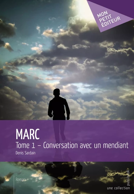 Marc - Tome 1 - Denis Sardain - Mon Petit Editeur