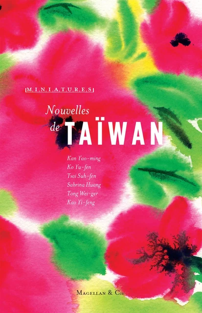 Nouvelles de Taiwan -  Collectif - Magellan & Cie Éditions