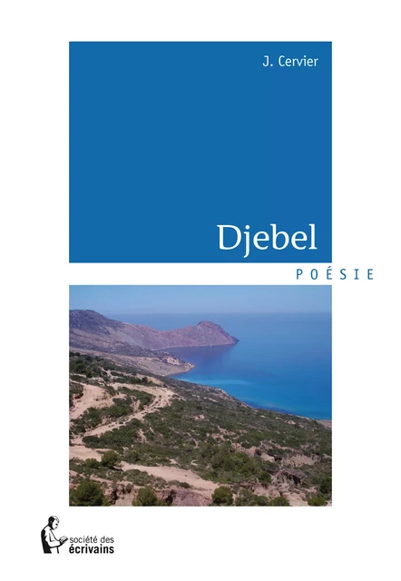 Djebel - J. Cervier - Société des écrivains