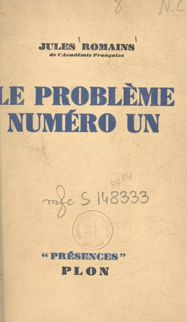 Le problème numéro un - Jules Romains - (Plon) réédition numérique FeniXX