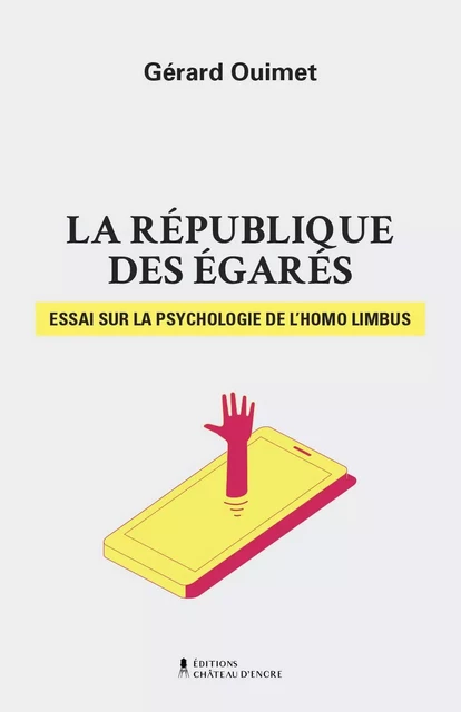 La république des égarés - Gérard Ouimet - Lison Lescarbeau Éditrice