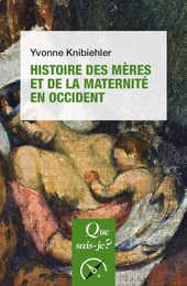 Histoire des mères et de la maternité en Occident