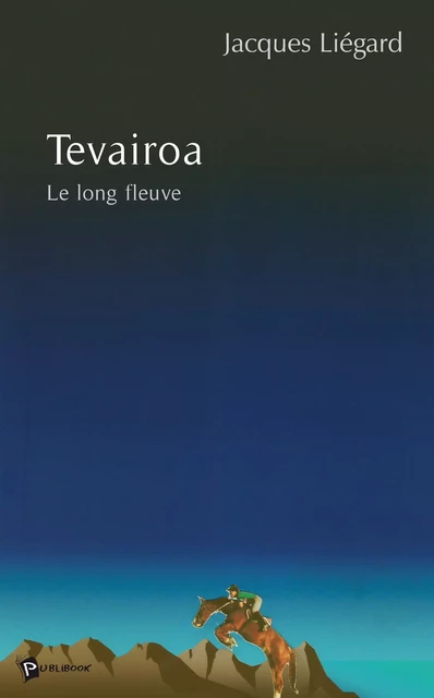 Tevairoa - Jacques Liegard - Publibook