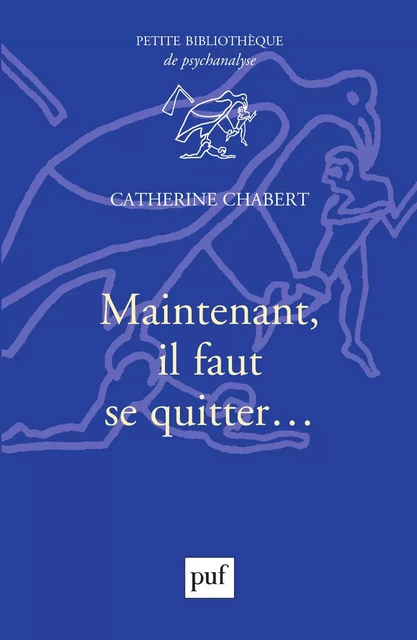 Maintenant, il faut se quitter... - Catherine Chabert - Humensis