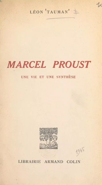 Marcel Proust - Léon Tauman - (Armand Colin) réédition numérique FeniXX