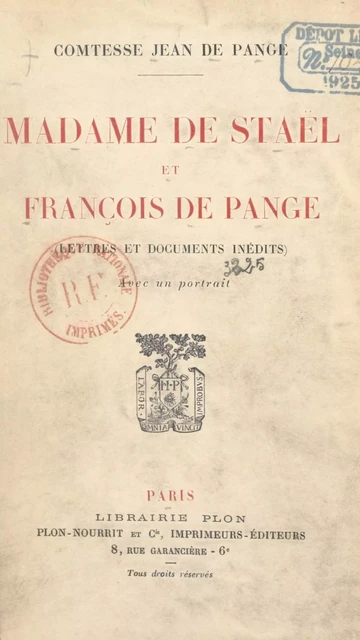 Madame de Staël et François de Pange - Pauline de Pange - (Plon) réédition numérique FeniXX