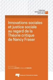 Innovations sociales et justice sociale au regard de la Théorie critique de Nancy Fraser