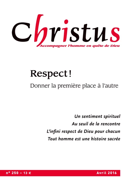 Christus Avril 2016 - N°250 -  Collectif - Christus