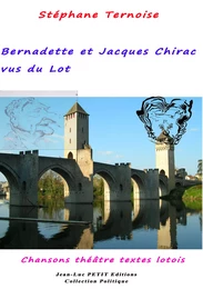 Bernadette et Jacques Chirac vus du Lot