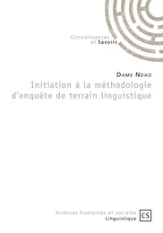 Initiation à la méthodologie d'enquête de terrain linguistique