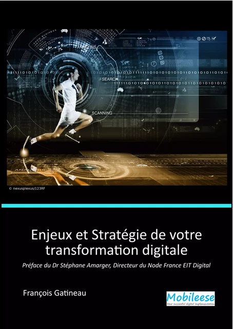 Enjeux et Stratégie de votre transformation digitale - François Gatineau François Gatineau - Orcemont Digital