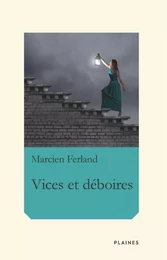 Vices et déboires