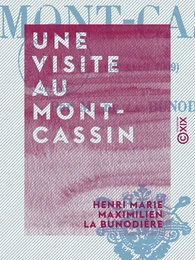 Une visite au Mont-Cassin