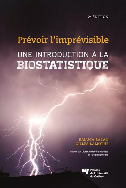 Une introduction à la biostatistique, 2e édition - Raluca Balan, Gilles Lamothe - Presses de l'Université du Québec